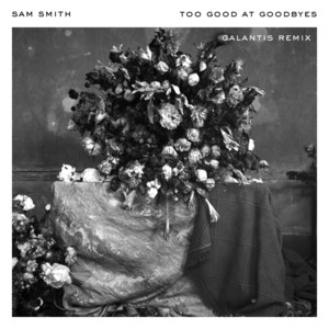 Écouter "Too Good At Goodbyes - Galantis Remix" de Galantis