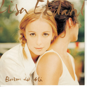 Écouter "Två lyckliga dårar" de Lisa Ekdahl