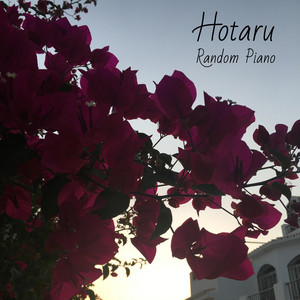 Écouter "Hotaru" de Random Piano