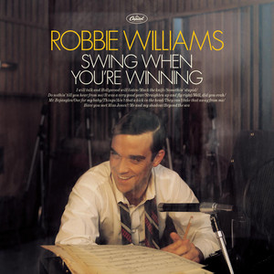 Écouter "Have You Met Miss Jones?" de Robbie Williams