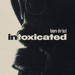 Intoxicated