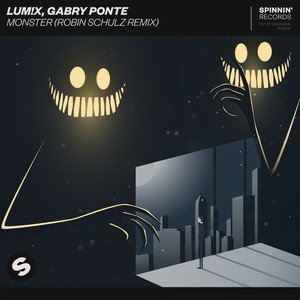 Écouter "Monster - Robin Schulz Remix" de Gabry Ponte