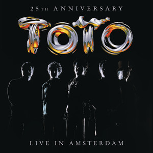 Live in Amsterdam (25th Anniversary) – TOTO