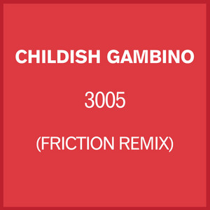 Écouter "3005 (Friction Remix)" de Friction