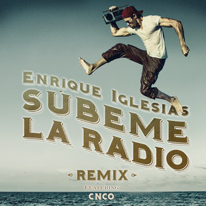 Écouter "SUBEME LA RADIO REMIX" de CNCO