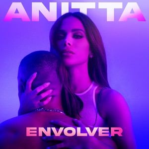 Écouter "Envolver" de Anitta