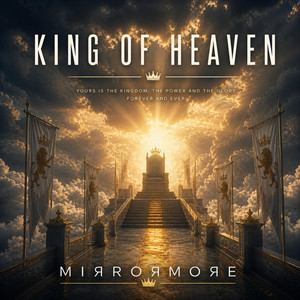 King Of Heaven release artwork from Spotify