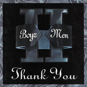 Écouter "Thank You" de Boyz II Men