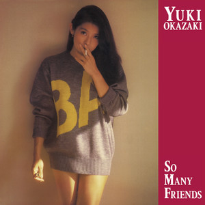 岡崎友紀 / SO MANY FRIENDS (YELLOW COLOR VINYL) [LP - WQJL-175