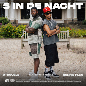 Écouter "5 in de nacht" de D-Double