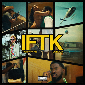 Écouter "IFTK" de Tion Wayne