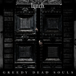 過去”と“現在”のlynch.の邂逅 リテイクアルバム『GREEDY DEAD SOULS