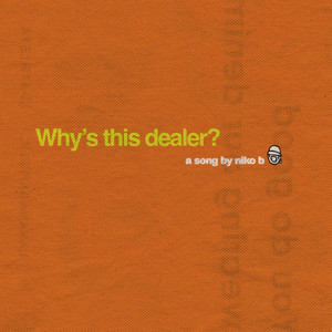 Why's this dealer? artwork