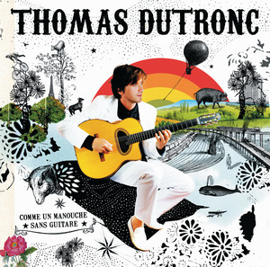 Écouter "Viens Dans Mon Ile" de Thomas Dutronc