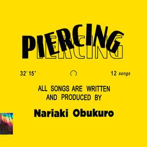 【新品未開封LP】PIERCING / Nariaki Obukuro 小袋成彬、2ndアルバム『Piercing』LPリイシュー決定 5lackとの初