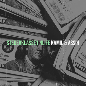 Écouter "Steuerklasse1 4life" de AssiH