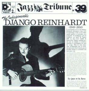 Écouter "Minor Swing" de Django Reinhardt