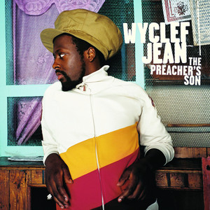 Écouter "Take Me As I Am" de Wyclef Jean