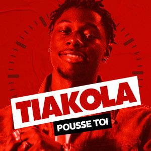 Écouter "Pousse toi" de Tiakola