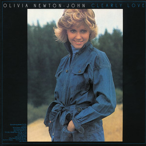 Clearly Love – Olivia Newton-John