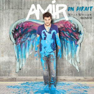 Écouter "On dirait - Willy William Remix" de Willy William