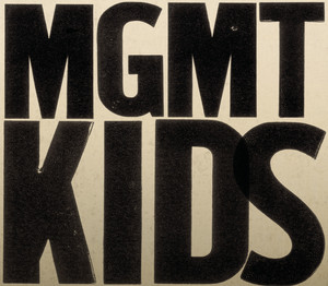 Écouter "Kids - Soulwax Mix" de MGMT