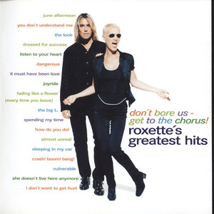 Écouter "Listen to Your Heart - Swedish Single Edit" de Roxette