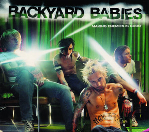 Backyard Babies - Making Enemies Is Good (Green Marble Vinyl