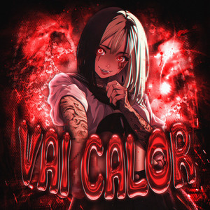 VAI CALOR