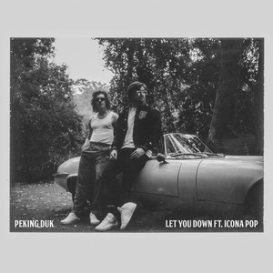 Écouter "Let You Down" de Icona Pop