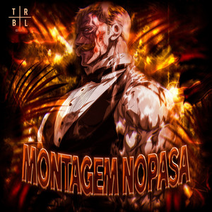 MONTAGEM NOPASA