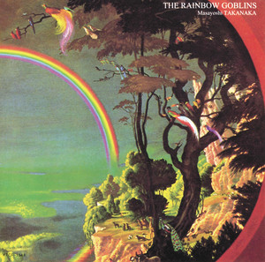 高中正義 (MASAYOSHI TAKANAKA) / 虹伝説 RAINBOW GOBLINS [クリア