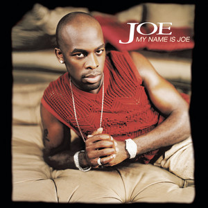 Écouter "I Believe in You" de Joe