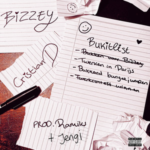 Écouter "Bukitlist" de Bizzey