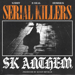 Serial Killers — Xzibit, B-Real & Demrick — Launch 2026 Album