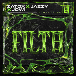 Écouter "FILTH" de Jazzy