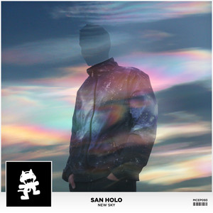 Écouter "They Just Haven't Seen It" de San Holo
