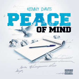 Écouter "Peace Of Mind" de Kenny Davis