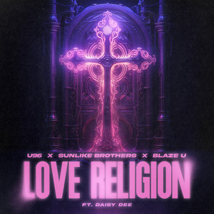Écouter "Love Religion" de U96