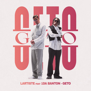 Écouter "Geto" de 1da Banton