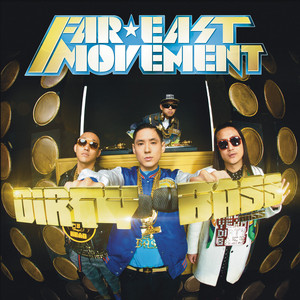 Écouter "Where The Wild Things Are" de Far East Movement