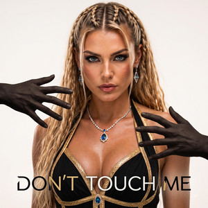 Don’t touch Me cover