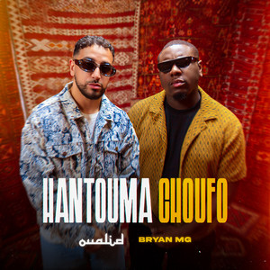 Écouter "Hantouma Choufo" de Bryan Mg