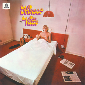 Marcos Valle: Marcos Valle – Proper Music