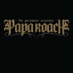 Écouter "Forever" de Papa Roach