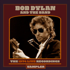 Bob Dylan and The Band – The 1974 Live Recordings | Axl's Catch Groove