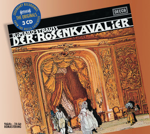 Écouter "Der Rosenkavalier, Op.59 / Act 1: "Di rigori armato il seno"" de Richard Strauss