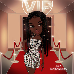 Écouter "VIP" de Aya Nakamura