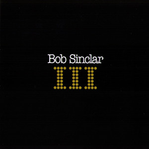 Écouter "The Beat Goes On" de Bob Sinclar