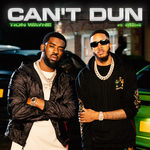 Écouter "Can’t Dun" de Tion Wayne